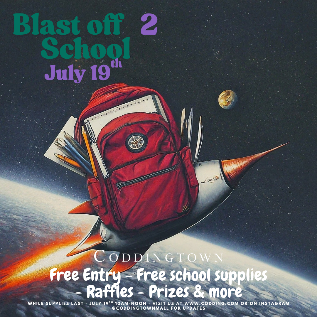 Blast Off 2 School Event at Coddingtown Center. July 19th from 10am-noon or until supplies are all gone. Free entry & free supplies. See post for details.