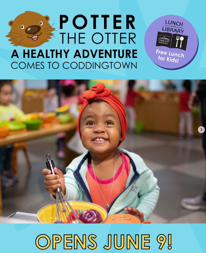 Potter the Otter A Healthy Adventure Comes to Coddingtown. June 9th. Free lunch provided by the library for kids.