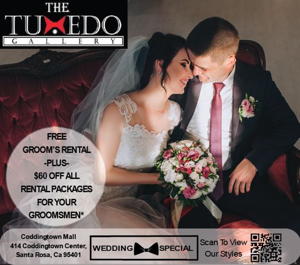 FREE Groom’s Rental + $60 OFF for Groomsmen. See store for more details at Tuxedo Gallery in Coddingtown Center, Santa Rosa, CA.