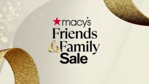 Macy's Friends & Family Sale. See store for details.
